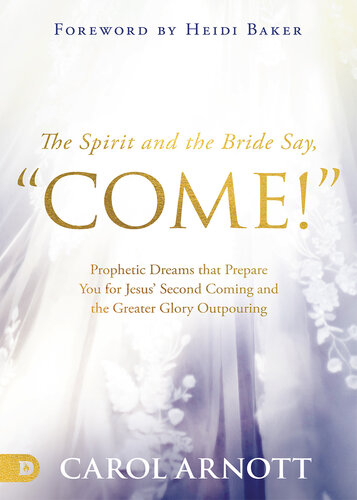 The Spirit and the Bride Say, 