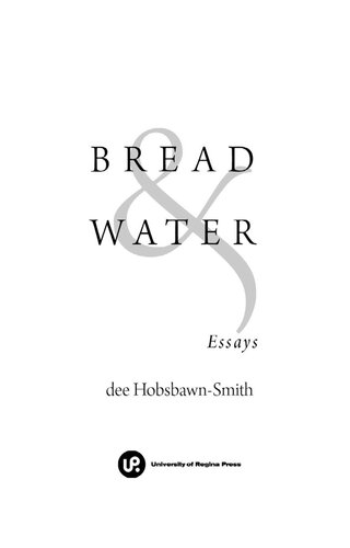 Bread & water: Essays