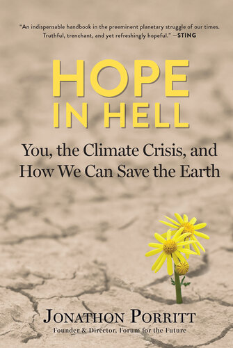 Hope in Hell: How We Can Confront the Climate Crisis & Save the Earth
