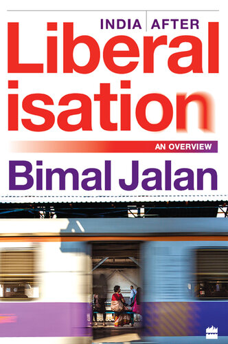 India After Liberalisation: An Overview