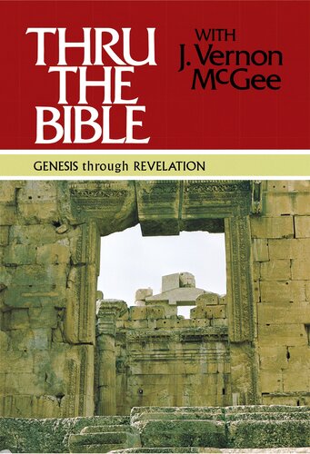 Thru the Bible: Genesis through Revelation