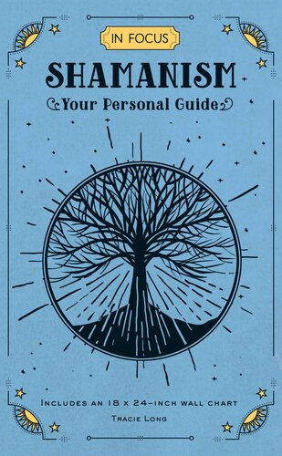 In Focus Shamanism: Your Personal Guide