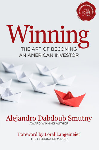 Winning: The Art of Becoming an American Investor