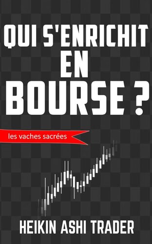 Qui S'enrichit en Bourse ?