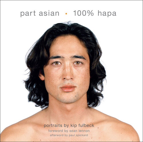 Part Asian, 100% Hapa