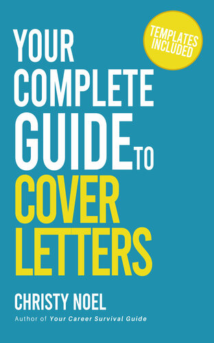 Your Complete Guide to Cover Letters