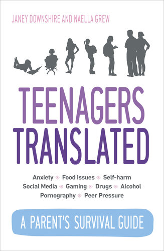Teenagers Translated: How to Smoothly Navigate the Teenage Years