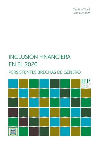 Inclusión financiera en el 2020. Persistentes brechas de género
