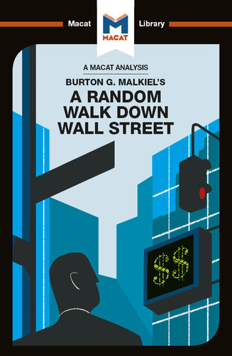 An Analysis of Burton G. Malkiel's a Random Walk Down Wall Street