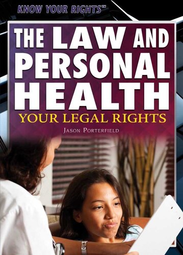 The Law and Personal Health: Your Legal Rights