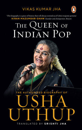 The Queen of Indian Pop: The Authorised Biography of Usha Uthup