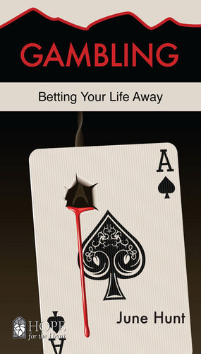 Gambling: Betting Your Life Away