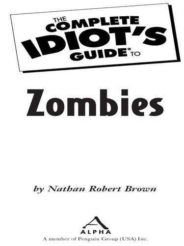 The Complete Idiot's Guide to Zombies