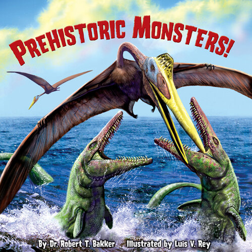 Prehistoric Monsters!