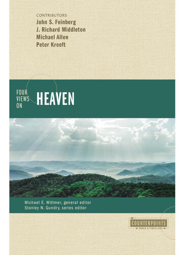Four Views on Heaven