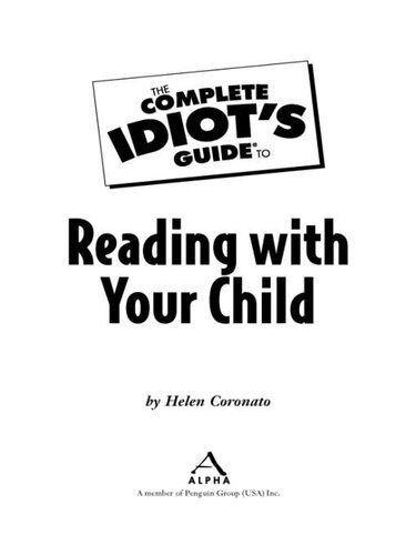 The Complete Idiot's Guide to Reading with Your Child