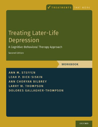 Treating Later-Life Depression: A Cognitive-Behavioral Therapy Approach, Workbook (Treatments That Work)