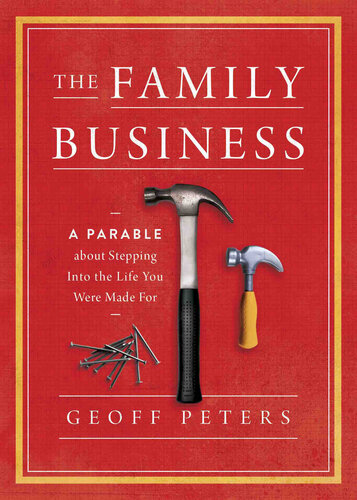 The Family Business: A Parable about Stepping Into the Life You Were Made for
