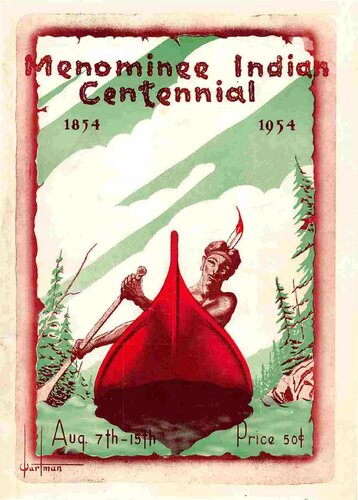 Menominee Indian Centennial, 1854-1954