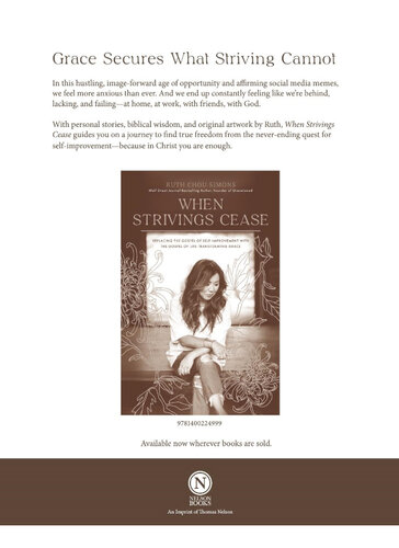 When Strivings Cease Study Guide Plus Streaming Video: Replacing the Gospel of Self-Improvement with the Gospel of Life-Transforming Grace