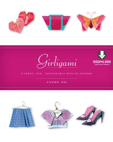 Girligami: A Fresh, Fun, Fashionable Spin on Origami: Origami for Girls Kit with Origami Book & Downloadable Bonus Content: Great for Kids!