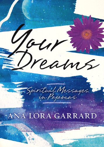 Your Dreams: Spiritual Messages in Pajamas