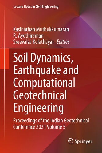 Soil Dynamics, Earthquake and Computational Geotechnical Engineering: Proceedings of the Indian Geotechnical Conference 2021 Volume 5