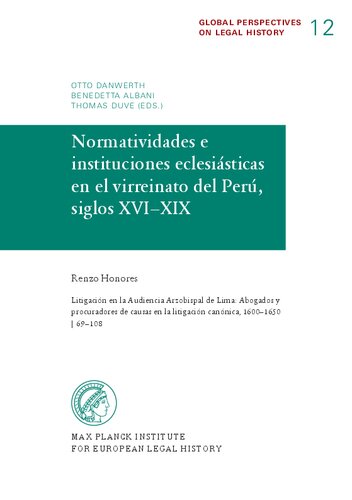 Litigación en la Audiencia Arzobispal de Lima: Abogados y procuradores de causas en la litigación canónica, 1600–1650