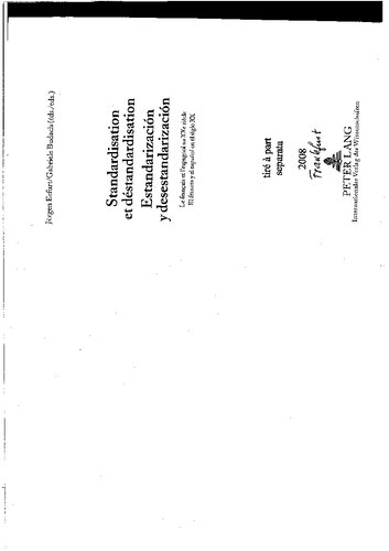 La invención de la norma y del estándar para limitar la variación lingüística y su cuestionamiento actual en términos de pluricentrismo (mundo hispánico)