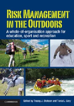 Risk Management in the Outdoors: A Whole-of-Organisation Approach for Education, Sport and Recreation