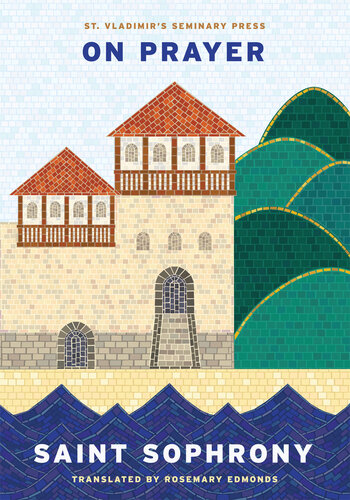 On Prayer: Reflections of a Modern Saint