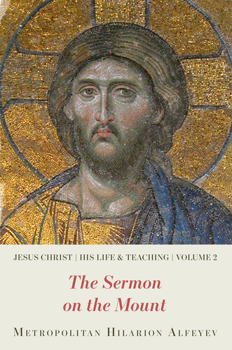 Jesus Christ His Life and Teaching, Vol. 2 - the Sermon on the Mount