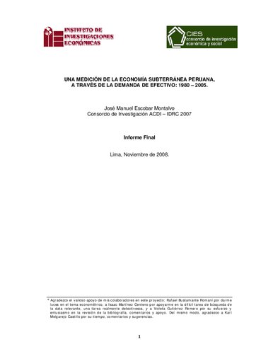 UNA MEDICIÓN DE LA ECONOMÍA SUBTERRÁNEA PERUANA, A TRAVÉS DE LA DEMANDA DE EFECTIVO: 1980 – 2005. Informe Final
