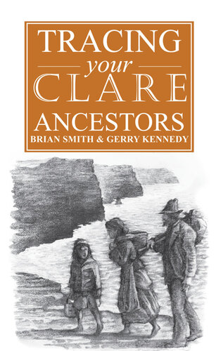 A Guide to Tracing your Clare Ancestors