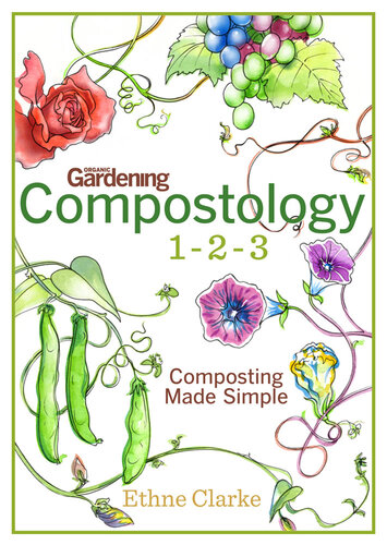 Compostology 1-2-3: Composting Made Simple