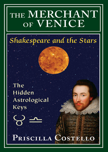 The Merchant of Venice: The Hidden Astrologial Keys