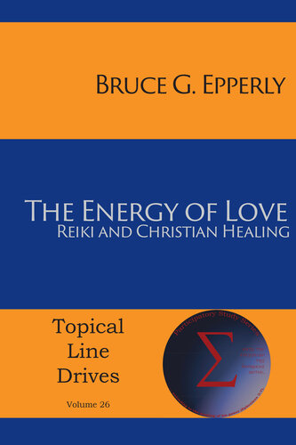 The Energy of Love: Reiki and Christian Healing