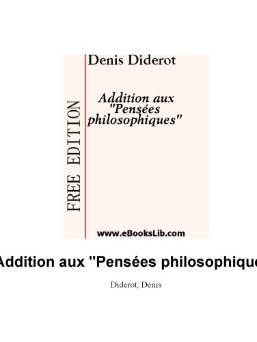 Addition aux pensees philosophiques