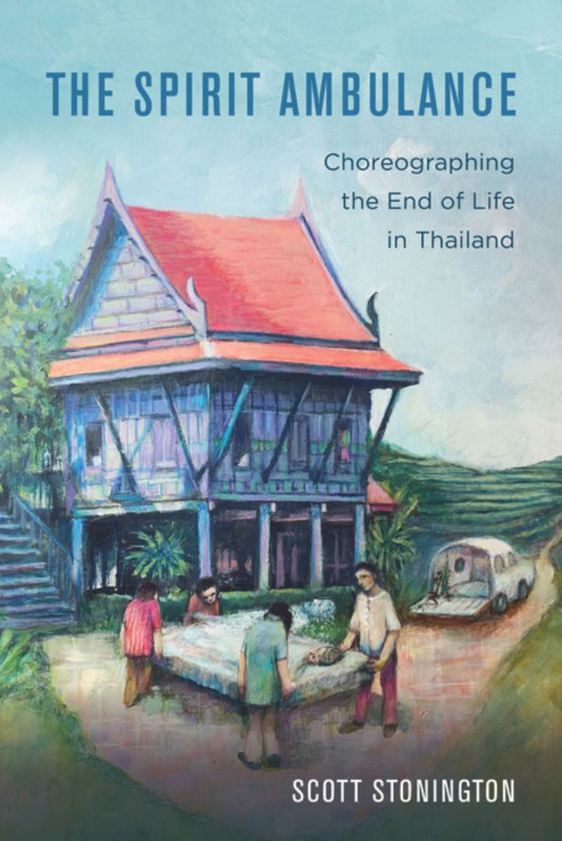 The Spirit Ambulance: Choreographing the End of Life in Thailand