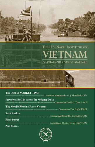 The U.S. Naval Institute on Vietnam: Coastal and Riverine Warfare