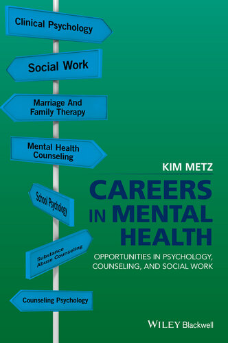 Careers in Mental Health: Opportunities in Psychology, Counseling, and Social Work