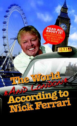 The World and London According to Nick Ferrari