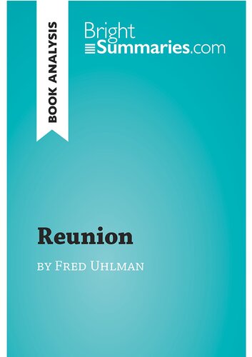 Reunion by Fred Uhlman (Book Analysis): Detailed Summary, Analysis and Reading Guide