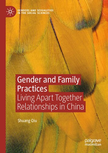 Gender and Family Practices: Living Apart Together Relationships in China