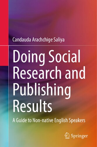 Doing Social Research and Publishing Results: A Guide to Non-native English Speakers