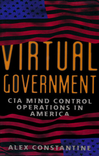 Virtual Government: CIA Mind Control Operations in America