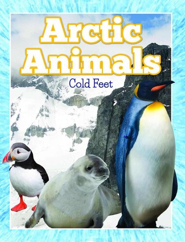 Arctic Animals: Cold Feet