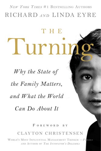 The Turning: Why the State of the Family Matters, and What the World Can Do About it