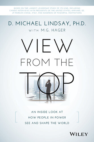 View From the Top: An Inside Look at How People in Power See and Shape the World