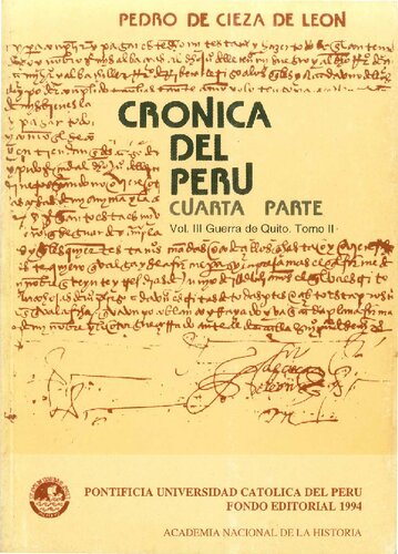 Crónica del Perú. Cuarta Parte. Vol. III: Guerra de Quito. Tomo II
